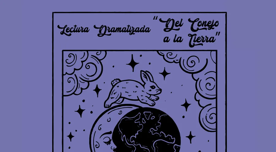 Lectura Dramatizada "Del Conejo a la Tierra" en FARO ARAGÓN